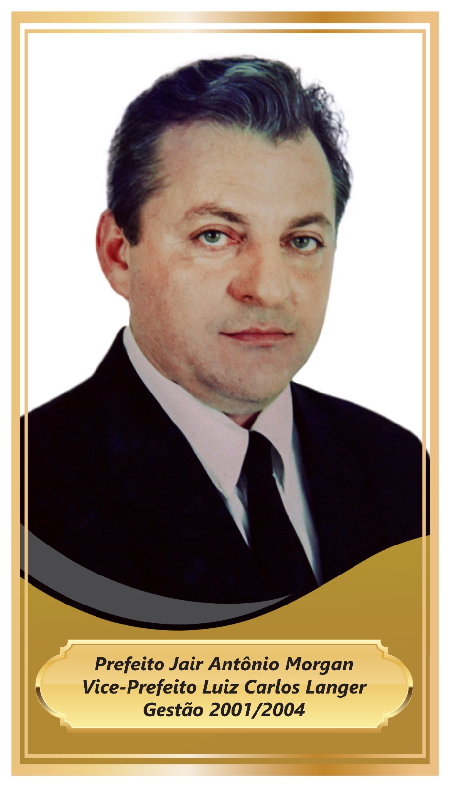 Jair Antônio Morgan - 2001/2004